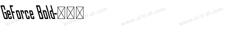 GeForce Bold字体转换